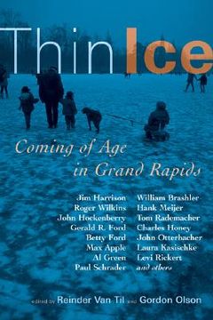 portada thin ice: coming of age in grand rapids (en Inglés)
