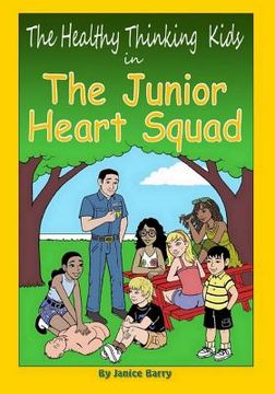 portada The Healthy Thinking Kids In The Junior Heart Squad (en Inglés)