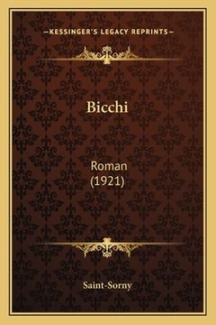 portada Bicchi: Roman (1921) (en Francés)