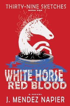 portada White Horse Red Blood (en Inglés)