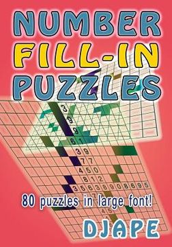 portada Number Fill-in Puzzles: 80 puzzles in large font!