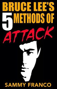 portada Bruce Lee's 5 Methods of Attack (en Inglés)