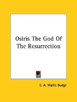 portada osiris the god of the resurrection (en Inglés)