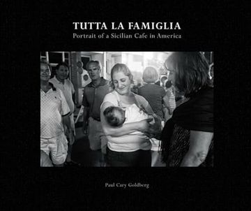 portada Tutta la Famiglia - Portrait of a Sicilian Cafe in America