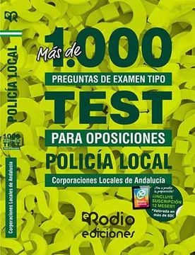 portada Mas de mil Preguntas de Examen Tipo Test Para Oposiciones. Polici a Local. Corporaciones Locales de Andalucia.