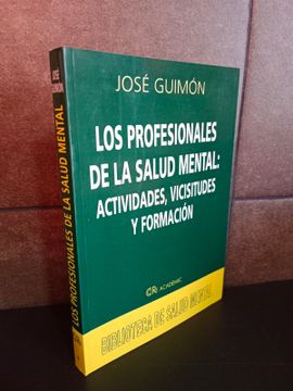 portada Los Profesionales de la Salud Mental: Actividades, Vicisitudes y Formacion (in Spanish)
