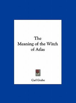 portada the meaning of the witch of atlas (in English)