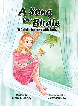 portada A Song for Birdie: A Child'S Journey With Autism (in English)