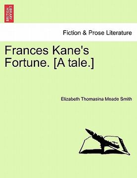 portada frances kane's fortune. [a tale.] (en Inglés)