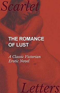 portada The Romance of Lust - a Classic Victorian Erotic Novel (en Inglés)