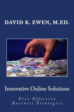 portada Innovative Online Solutions: Free Effective Business Strategies (en Inglés)