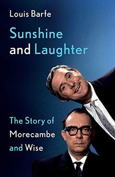portada Sunshine and Laughter: The Story of Morecambe & Wise (en Inglés)