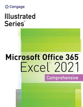 portada Illustrated Series Collection, Microsoft Office 365 & Excel 2021 Comprehensive (Mindtap Course List) (en Inglés)
