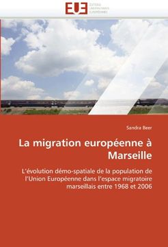 portada La Migration Europeenne a Marseille
