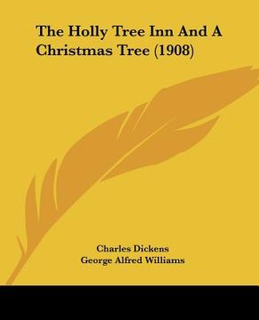 portada the holly tree inn and a christmas tree (1908) (en Inglés)