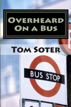 portada Overheard On a Bus (in English)