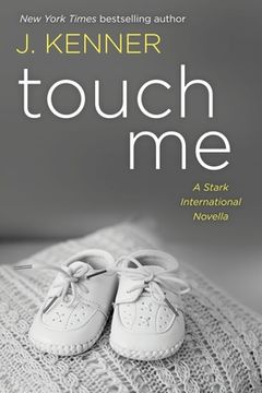 portada Touch Me: A Stark International Novella (in English)