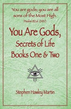 portada You Are Gods, Secrets of Life Books One & Two (en Inglés)