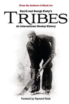 portada Tribes: An International Hockey History (in English)