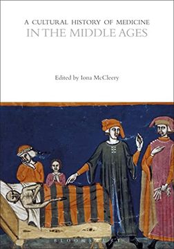 portada A Cultural History of Medicine in the Middle Ages (en Inglés)
