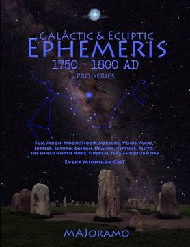portada Galactic & Ecliptic Ephemeris 1750 - 1800 Ad (en Inglés)