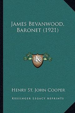 portada james bevanwood, baronet (1921) (en Inglés)