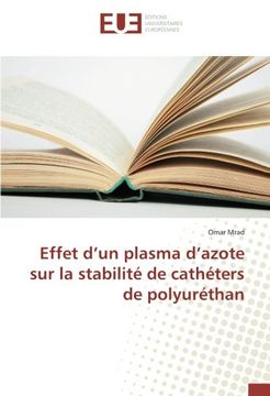 portada Effet d’un plasma d’azote sur la stabilité de cathéters de polyuréthan (French Edition)