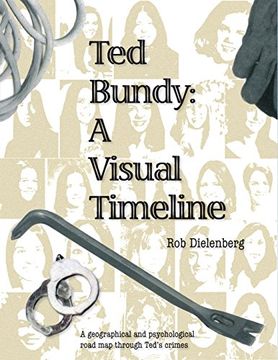 portada Ted Bundy: A Visual TImeline