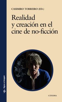 portada Realidad y Creacion en el Cine de No-Ficcion (in Spanish)