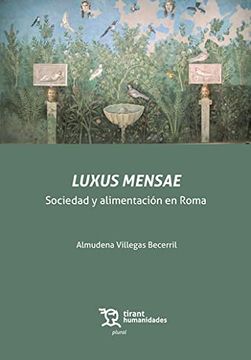 portada Luxus Mensae Sociedad y Alimentación en Roma (Plural) (in Spanish)