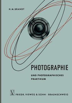 portada Photographie Und Photographisches Praktikum (en Alemán)