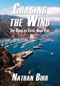 portada Chasing the Wind - The Douglas Files: Book Five