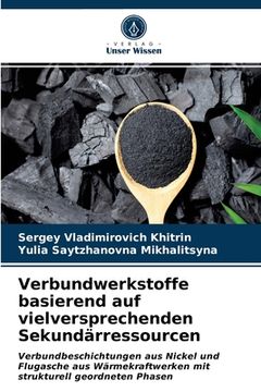 portada Verbundwerkstoffe basierend auf vielversprechenden Sekundärressourcen (in German)