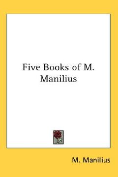 portada five books of m. manilius (en Inglés)
