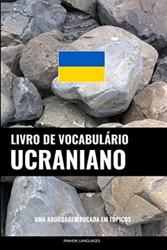 portada Livro de Vocabulário Ucraniano: Uma Abordagem Focada em Tópicos 