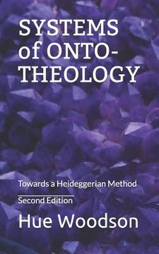 portada Systems of Onto-Theology: Towards a Heideggerian Method (en Inglés)