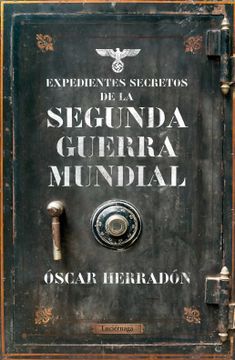 portada Expedientes Secretos de la Segunda Guerra Mundial (Enigmas y Conspiraciones) (in Spanish)