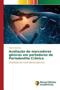 portada Avaliação de marcadores gênicos em portadores de Periodontite Crônica (en Portugués)