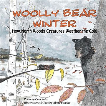 portada Woolly Bear Winter: How North Woods Creatures Weather the Cold (en Inglés)