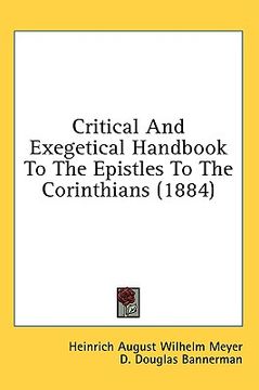 portada critical and exegetical handbook to the epistles to the corinthians (1884) (en Inglés)