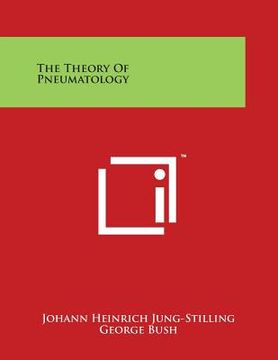 portada The Theory Of Pneumatology (en Inglés)