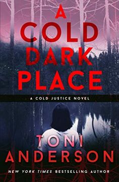 portada A Cold Dark Place: 1 (Cold Justice) (in English)