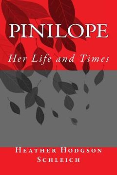 portada Pinilope: Her Life and Times (en Inglés)
