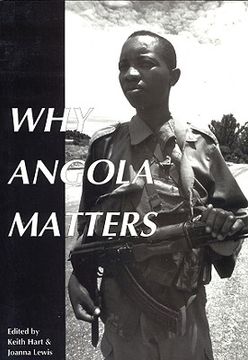 portada why angola matters: report of a conference held at pembroke college, cambridge, march 21-22, 1994 (en Inglés)