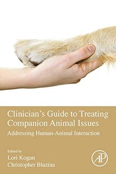 portada Clinician's Guide to Treating Companion Animal Issues: Addressing Human-Animal Interaction (en Inglés)