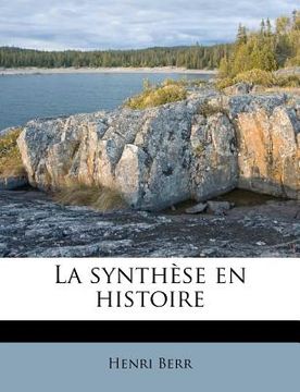 portada La synthèse en histoire (en Francés)