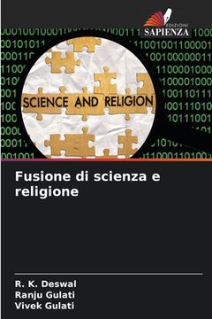 portada Fusione di scienza e religione (in Italian)