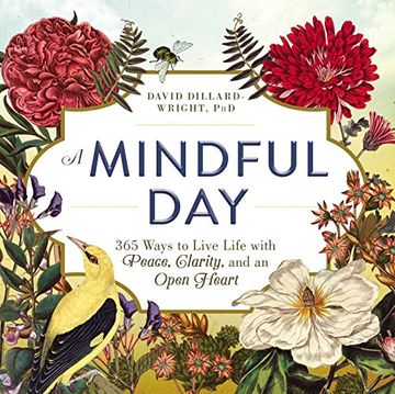portada A Mindful Day: 365 Ways to Live Life with Peace, Clarity, and an Open Heart