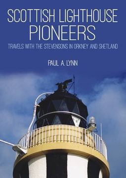 portada Scottish Lighthouse Pioneers: Travels with the Stevensons in Orkney and Shetland (en Inglés)
