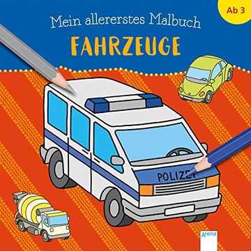 portada Mein Allererstes Malbuch. Fahrzeuge (Arena Malstudio) (en Alemán)